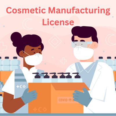 Cosmetic Manufacturing License for Ayurvedic, Herbal & Organic Products