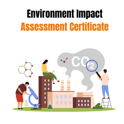 How to get Environment Impact Assessment (EIA) Certificate?